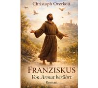 Franziskus: Von Armut berührt
