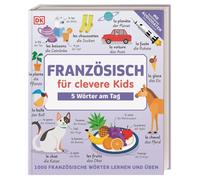 Französisch für clevere Kids - 5 Wörter am Tag [German] by DK Verlag - Kids NEUF