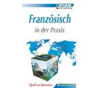 Französisch in der praxis (livre seul) Livres Méthodes, Langue de base Allemand, Langue enseignée Français - Anthony Bulger - Assimil - broché - Méthode de langue
