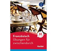 Französisch - Übungen für zwischendurch