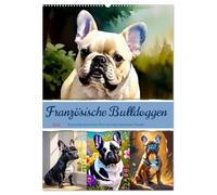Französische Bulldoggen. Kunstvoll gestaltete Portraits (Wandkalender 2026 DIN A2 hoch), CALVENDO Monatskalender: Der Hund mit einer einzigartigen Persönlichkeit