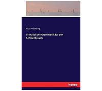 Französische Grammatik Für Den Schulgebrauch