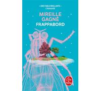 Frappabord - Mireille Gagné - Lgf - Poche - Roman