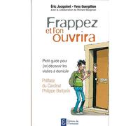 Frappez et l'on vous ouvrira Petit guide pour (re)découvrir les visites à domicile