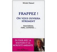 Frappez ! On Vous Ouvrira Sûrement