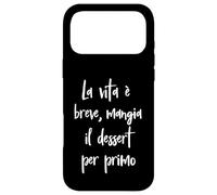 Frase Divertente La Vie est brève, Mange Le Dessert. Coque pour iPhone 17 Pro Max