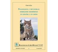 Fraseología y metáforas: Simbolismo zoomórfico en español y en chino
