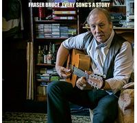 Fraser Bruce & Ian - Every Song's a Story