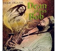 Fraser,Dean - Dean Plays Bob Vol.1 [Import]