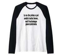 Frasi Divertenti, « Lo So Che Prima o Poi andrà Tutto bene.. » Manche Raglan
