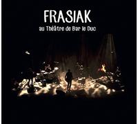 FRASIAK au Théâtre de Bar le Duc (double album)