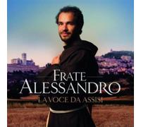 Frate Alessandro - La Voce Di Assisi