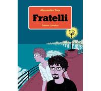 Alessandro Tota – Fratelli – Bande dessinée – Cartonné – Éditions Cornélius