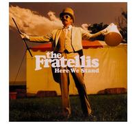 FRATELLIS - Here We Stand [Import]