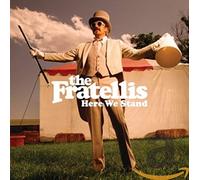 Fratellis,the - Here We Stand Special Edit [Import]
