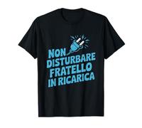 Fratello non dérangeant dans Ricarica Regalo Divertente T-Shirt