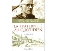 Fraternite au quotidien - Denis Lefèvre - Parole Et Silence Eds - broché - Essai