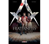 Fraternités T03: 1871, l'ordre ensanglanté