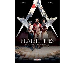 Fraternités T03: 1871, l'ordre ensanglanté