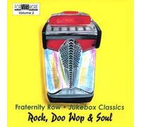 Fraternity Row Jukebox Classics: Rock, Doo Wop & Soul, Vol. 2
