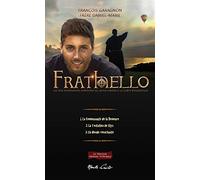 Frat'hello : Les très étonnantes aventures du jeune homme à la quête énigmatique