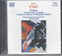 Fratres / Festina Lente / Summa / Cantus by Arvo Part NEUF