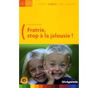 Fratrie : Stop à la jalousie