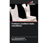 Fratture condilari della mandibola