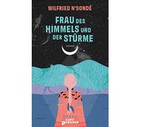 Frau des Himmels und der Stürme