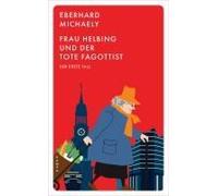 Frau Helbing Und Der Tote Fagottist