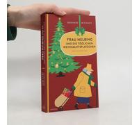 Frau Helbing Und Die Tödlichen Weihnachtsplätzchen