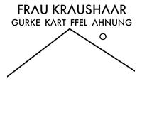 Frau Kraushaar Gurke Kartoffel Ahnung Vinyl NEUF
