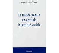 Fraude pénale en droit de la sécurité sociale (La)