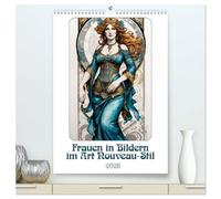Frauen in Bildern im Art Nouveau-Stil (hochwertiger Premium Wandkalender 2026 DIN A2 hoch), Kunstdruck in Hochglanz: Grafische Kunst in der Belle Epoque
