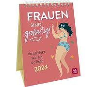 Frauen sind großartig! Von perfekt war nie die Rede 2024: Dekorativer Wochenkalender im Hochformat zum Hinstellen