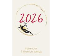 Frauenkalender 2026: Wochenplaner mit Tagesenergie nach dem Seelenbaum-Horoskop, Weibliche Festtage und Ritualtage, 12 Frauenfreitage, Mondphasen, ... Tage, Einstimmung auf die Jahreszeiten