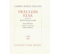 Fraulein Elsa : lettres à Elsa Wolff