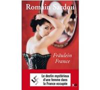 Fraulein France Romain Sardou (Auteur)