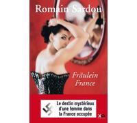 Fraulein France - Romain Sardou - Xo - broché - Roman