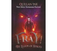 Fray!: The Legion of Heroes