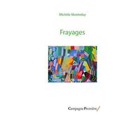 Frayages - Michèle Montrelay - Campagne Premiere - broché - Etude