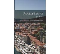 Frazes Feitas : Étude conjecturale des locutions, dictons et proverbes