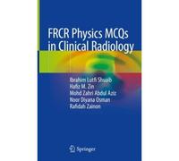 Frcr Physics Mcqs In Clinical Radiology