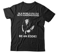 FRDE265wdx in A World Filled with Kardashians Be an Eddie T Shirt Black 3XL