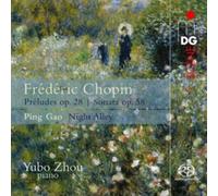 Frdric Chopin24 Prludes Sonata Ping Gao