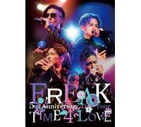 Freak 5th Anniversary Live Tour Time 4 Love(Dvd)()