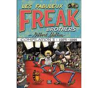 Freak Brothers Compilation Compilation T2 - Gilbert Shelton - The Troc Tete Rock Underground - broché - Bande dessinée