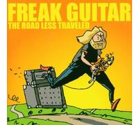 Freak Guitar: The Road Less Traveled by Mattias: Ia Eklundh