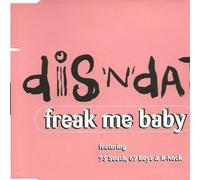 Freak me Baby (5 Versions, 1994, Feat. 95 South, 69 Boyz and K-Knock) [Import]