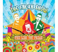 Freak Show - Less You Freak [Import]